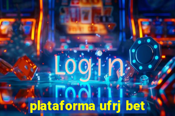 plataforma ufrj bet